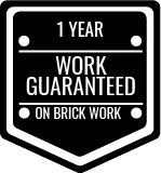 work guaranteed 1 year on brick work